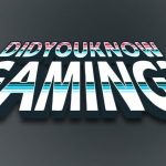 DidYouKnowGaming